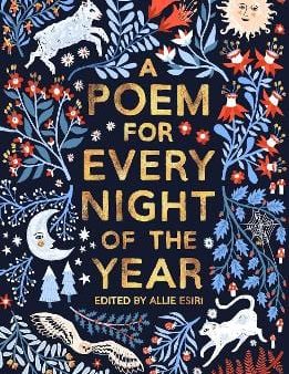 Allie Esiri: A Poem for Every Night of the Year [2016] hardback For Discount