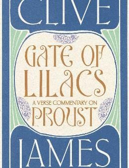 Clive James: Gate of Lilacs [2016] hardback Online now